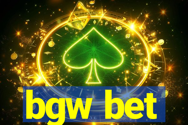 bgw bet